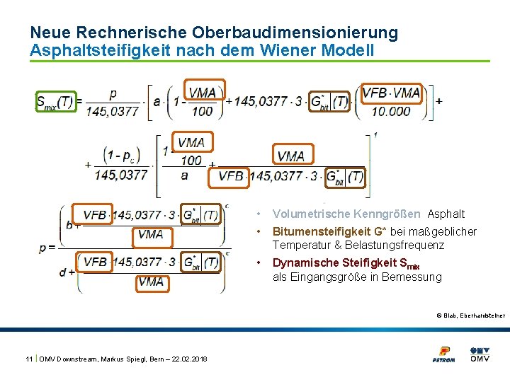 Neue Rechnerische Oberbaudimensionierung Asphaltsteifigkeit nach dem Wiener Modell • Volumetrische Kenngrößen Asphalt • Bitumensteifigkeit