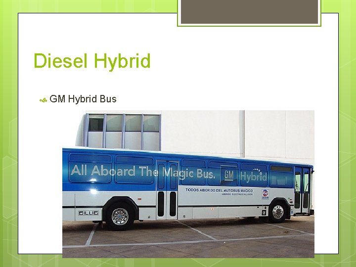 Diesel Hybrid GM Hybrid Bus 