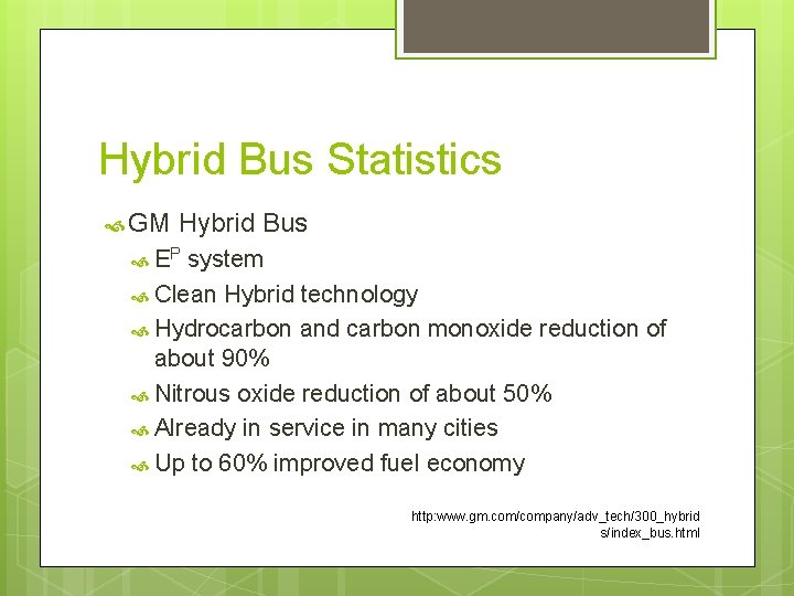 Hybrid Bus Statistics GM Hybrid Bus EP system Clean Hybrid technology Hydrocarbon and carbon