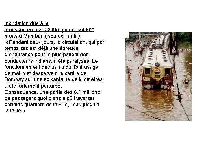 inondation due à la mousson en mars 2005 qui ont fait 800 morts à