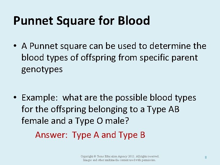 Punnet Square for Blood • A Punnet square can be used to determine the