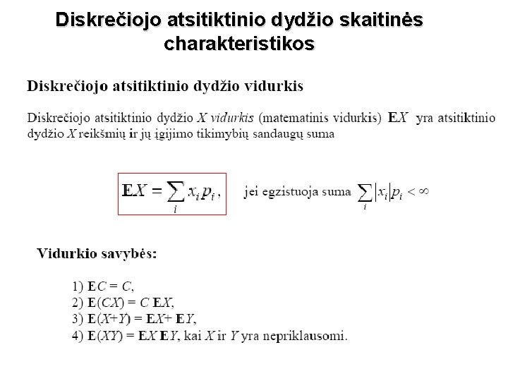 Diskrečiojo atsitiktinio dydžio skaitinės charakteristikos 