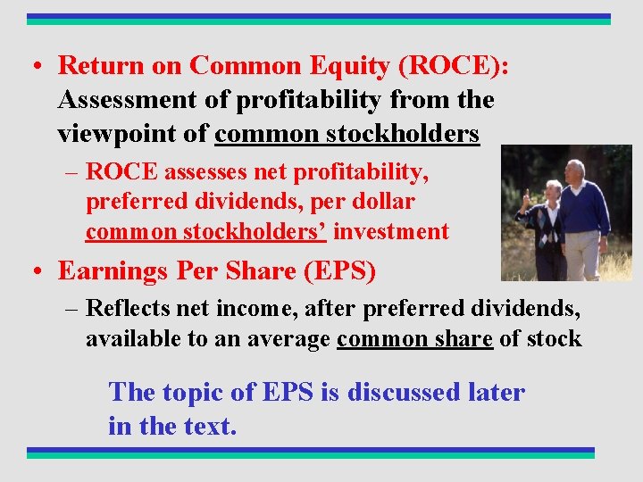  • Return on Common Equity (ROCE): Assessment of profitability from the viewpoint of
