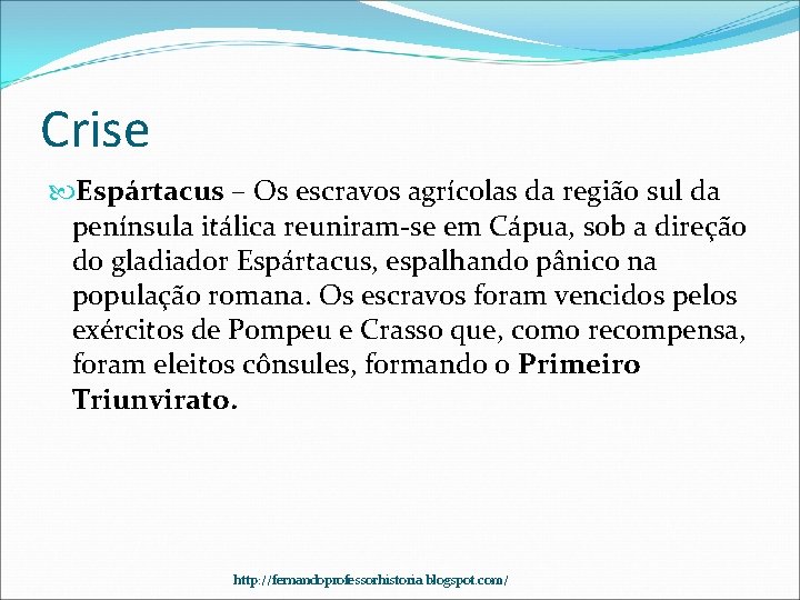 Crise Espártacus – Os escravos agrícolas da região sul da península itálica reuniram-se em