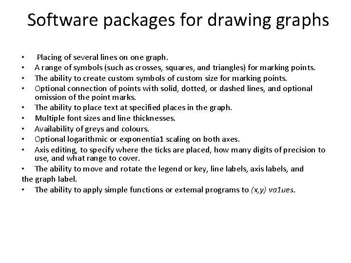 Software packages for drawing graphs Placing of several lines on one graph. A range