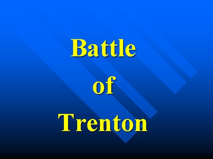 Battle of Trenton 