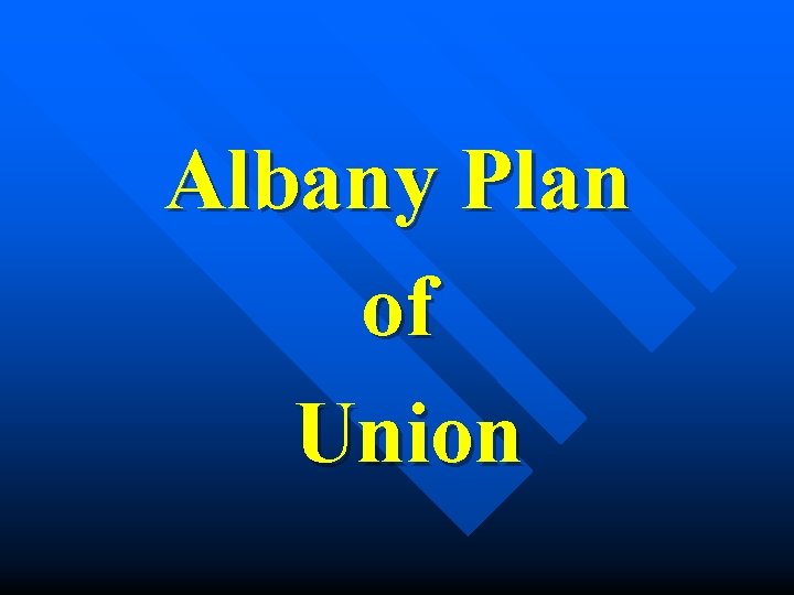 Albany Plan of Union 