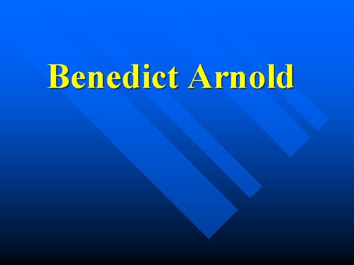 Benedict Arnold 