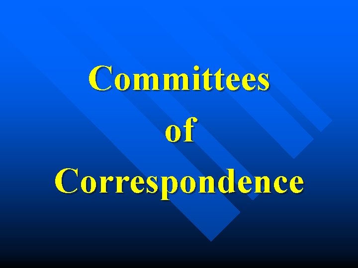 Committees of Correspondence 