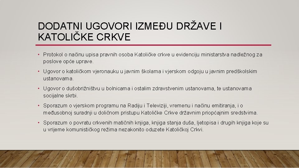 DODATNI UGOVORI IZMEĐU DRŽAVE I KATOLIČKE CRKVE • Protokol o načinu upisa pravnih osoba