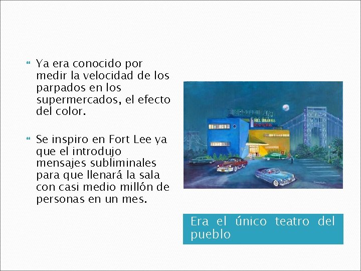  Ya era conocido por medir la velocidad de los parpados en los supermercados,