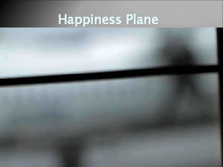 Happiness Plane 