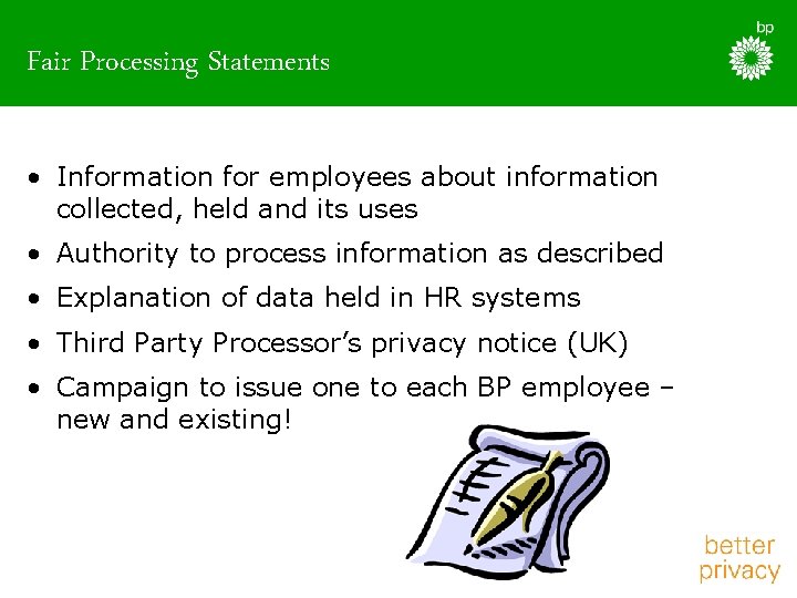 Fair Processing Statements • Information for employees about information collected, held and its uses