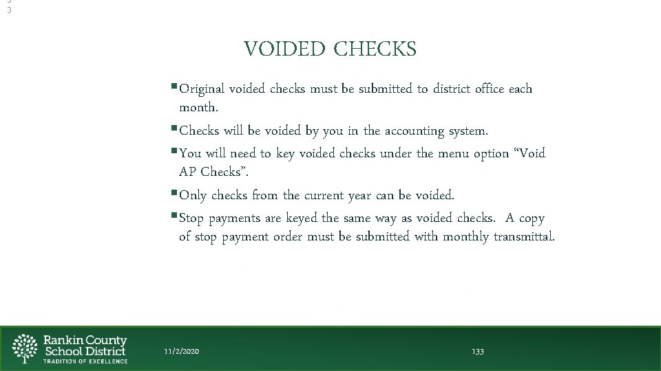 3 3 VOIDED CHECKS §Original voided checks must be submitted to district office each