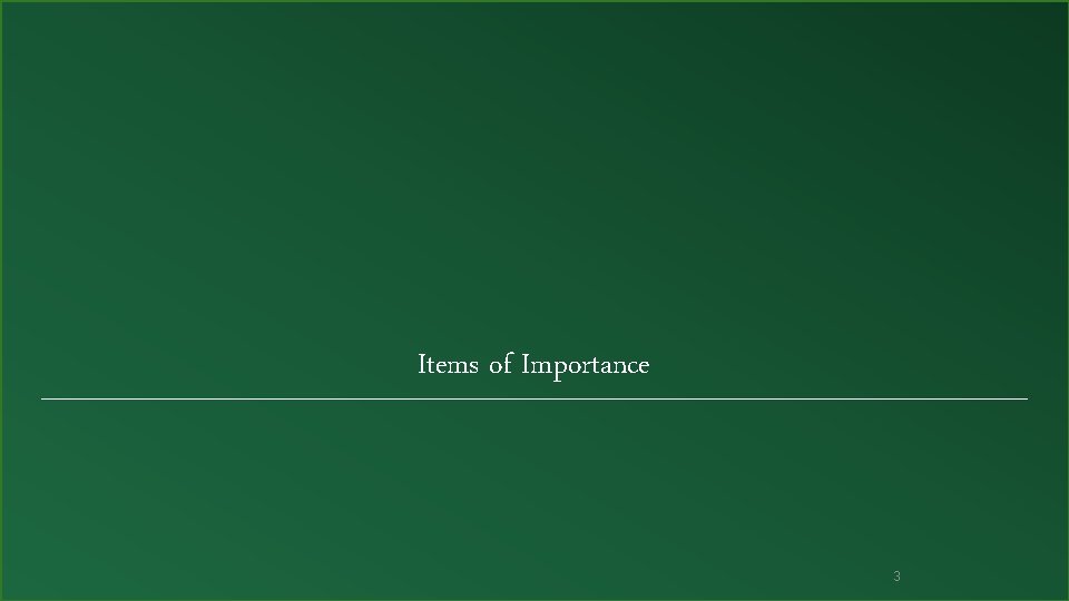 Items of Importance 3 