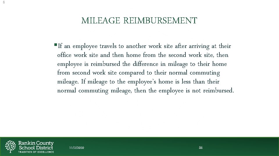 6 MILEAGE REIMBURSEMENT §If an employee travels to another work site after arriving at