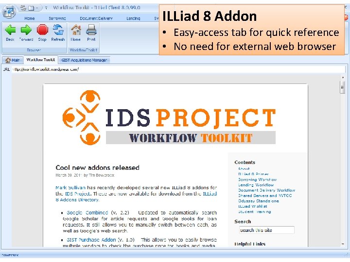 ILLiad 8 Addon • Easy-access tab for quick reference • No need for external