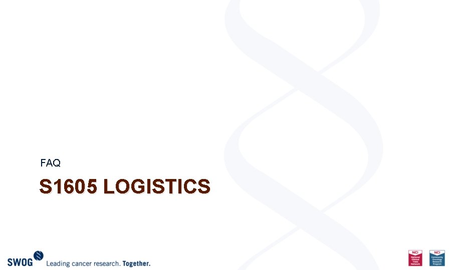 FAQ S 1605 LOGISTICS 