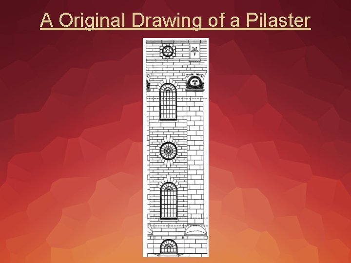 A Original Drawing of a Pilaster 