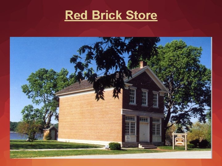 Red Brick Store 