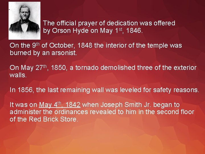 The official prayer of dedication was offered by Orson Hyde on May 1 st,