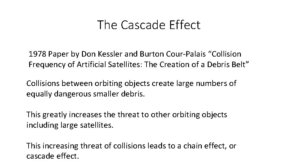 The Cascade Effect 1978 Paper by Don Kessler and Burton Cour-Palais “Collision Frequency of