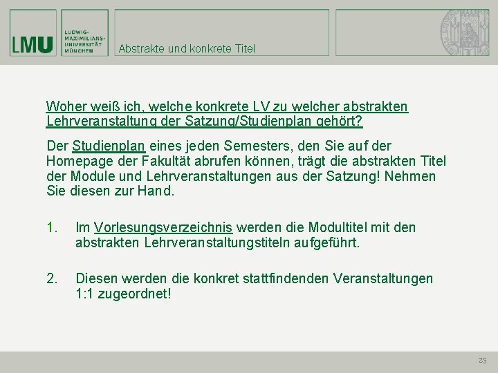 Abstrakte und konkrete Titel Woher weiß ich, welche konkrete LV zu welcher abstrakten Lehrveranstaltung