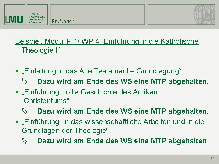 Prüfungen Beispiel: Modul P 1/ WP 4 „Einführung in die Katholische Theologie I“ §