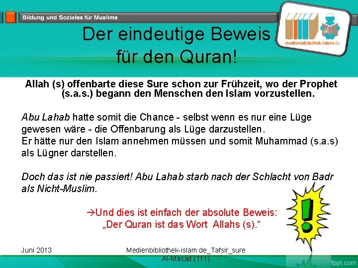 Der eindeutige Beweis für den Quran! Allah (s) offenbarte diese Sure schon zur Frühzeit,