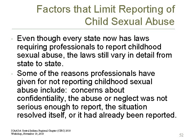 Factors that Limit Reporting of Child Sexual Abuse Even though every state now has