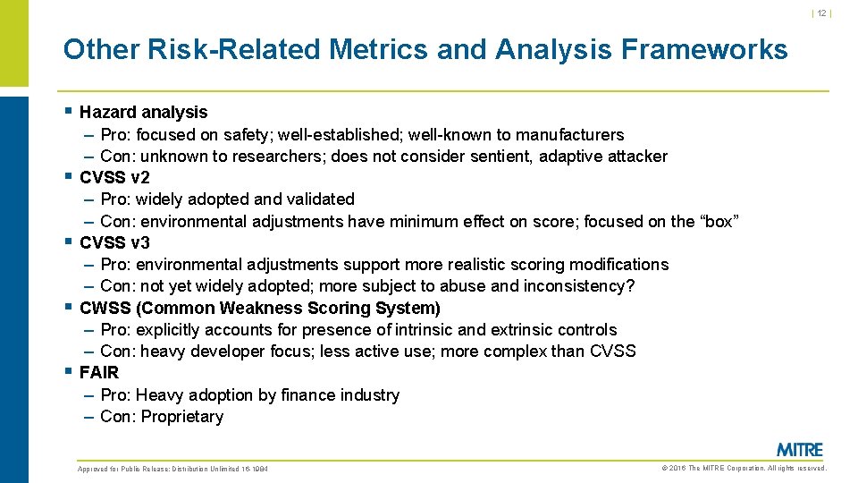 | 12 | Other Risk-Related Metrics and Analysis Frameworks § Hazard analysis § §