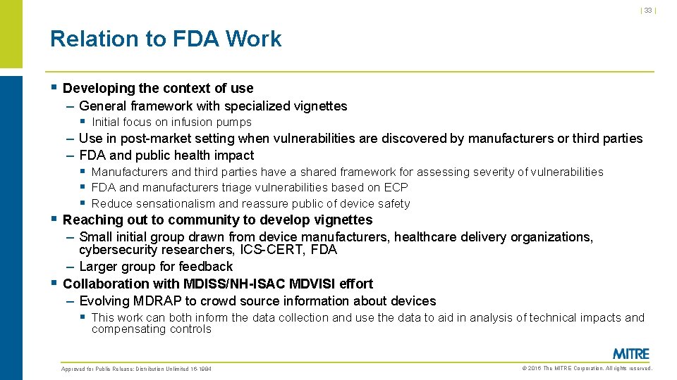 | 33 | Relation to FDA Work § Developing the context of use –
