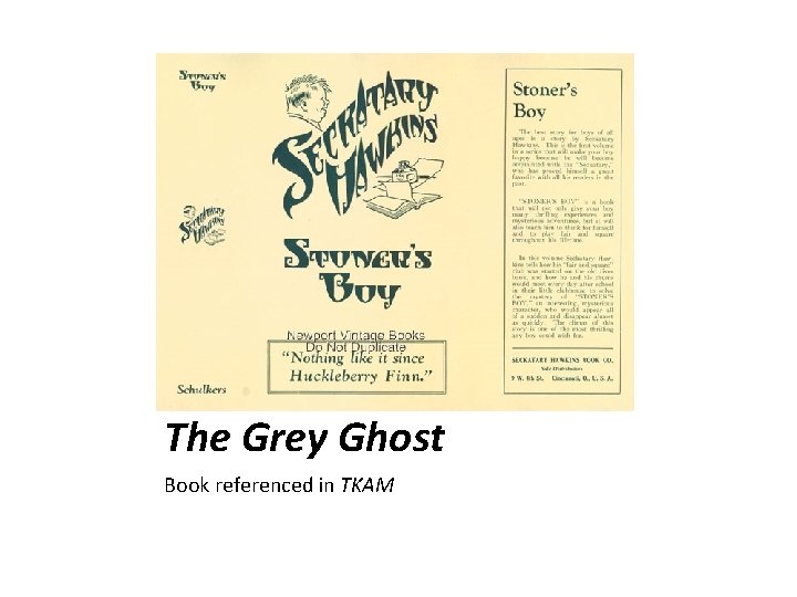 The Grey Ghost Book referenced in TKAM 