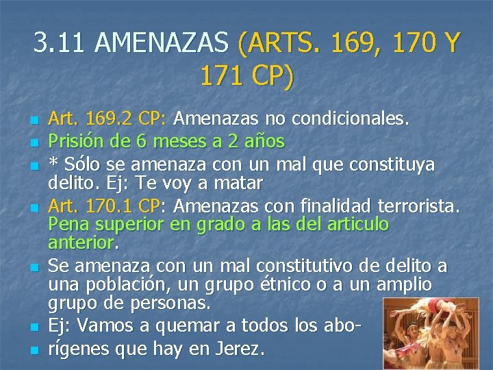 3. 11 AMENAZAS (ARTS. 169, 170 Y 171 CP) n n n n Art.