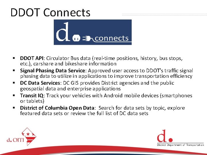 DDOT Connects § DDOT API: Circulator Bus data (real-time positions, history, bus stops, etc.