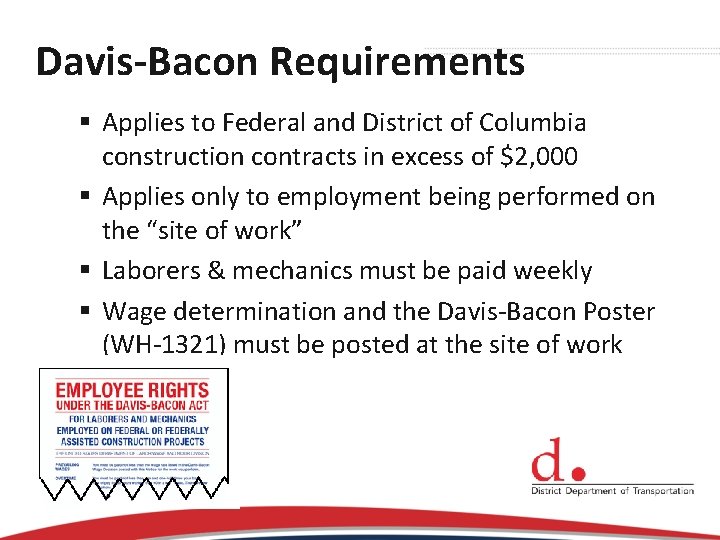 Davis-Bacon Requirements § Applies to Federal and District of Columbia construction contracts in excess