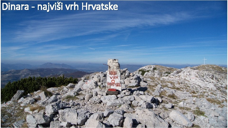 Dinara - najviši vrh Hrvatske 
