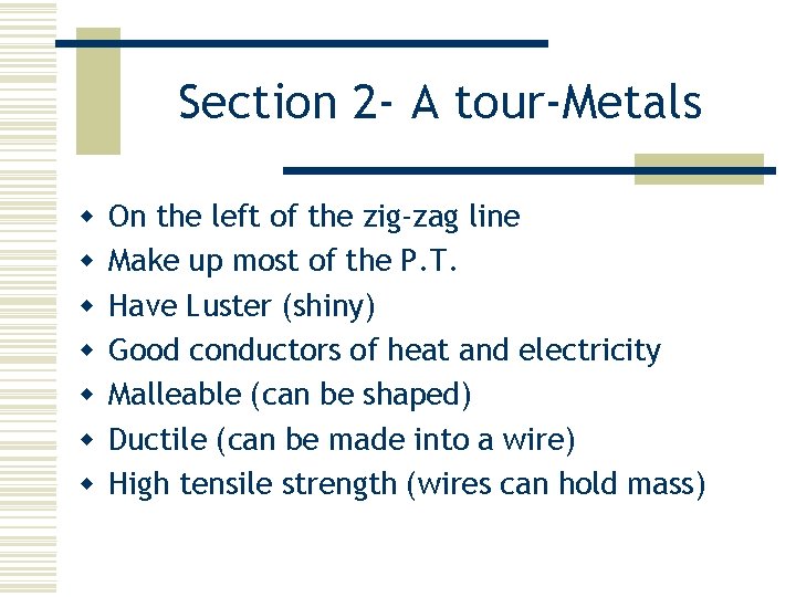 Section 2 - A tour-Metals w w w w On the left of the