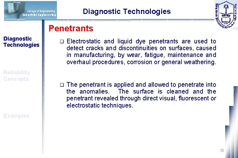 Diagnostic Technologies Industrial Engineering Penetrants Diagnostic Technologies Reliability Concepts q Electrostatic and liquid dye