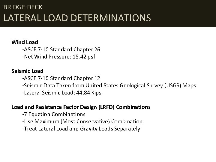 BRIDGE DECK LATERAL LOAD DETERMINATIONS Wind Load -ASCE 7 -10 Standard Chapter 26 -Net