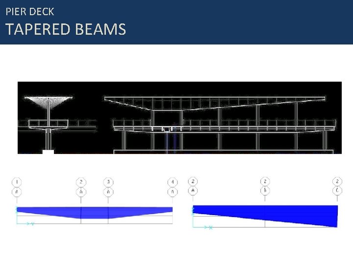 PIER DECK TAPERED BEAMS 