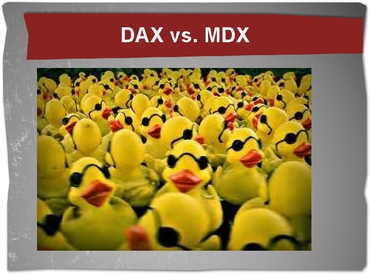 DAX vs. MDX 