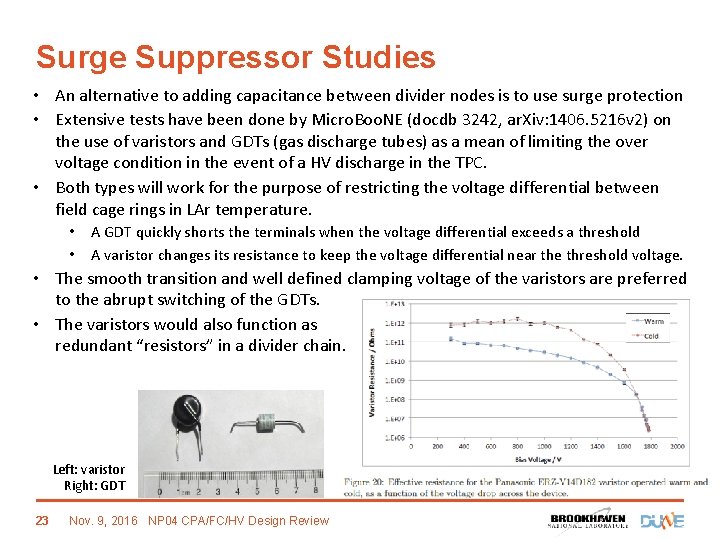 Surge Suppressor Studies • An alternative to adding capacitance between divider nodes is to