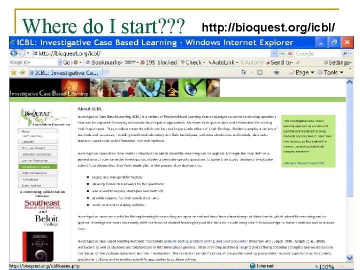 Where do I start? ? ? http: //bioquest. org/icbl/ 