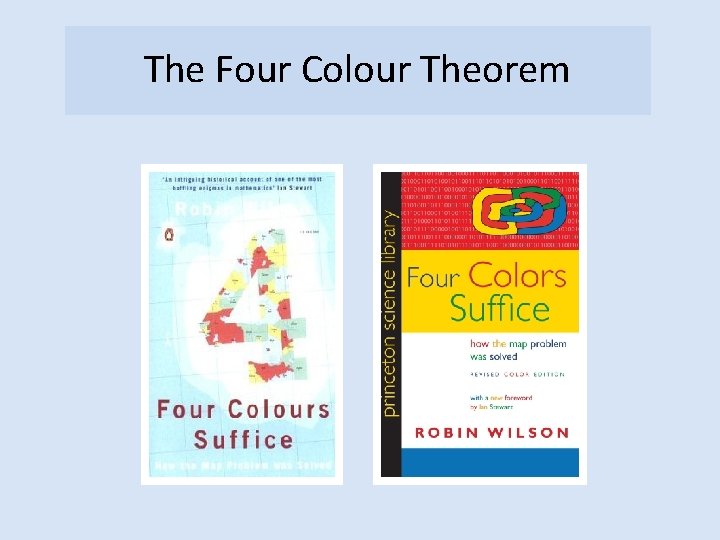 The Four Colour Theorem 