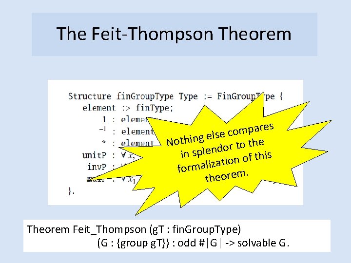 The Feit-Thompson Theorem es r a p m o c e s l e