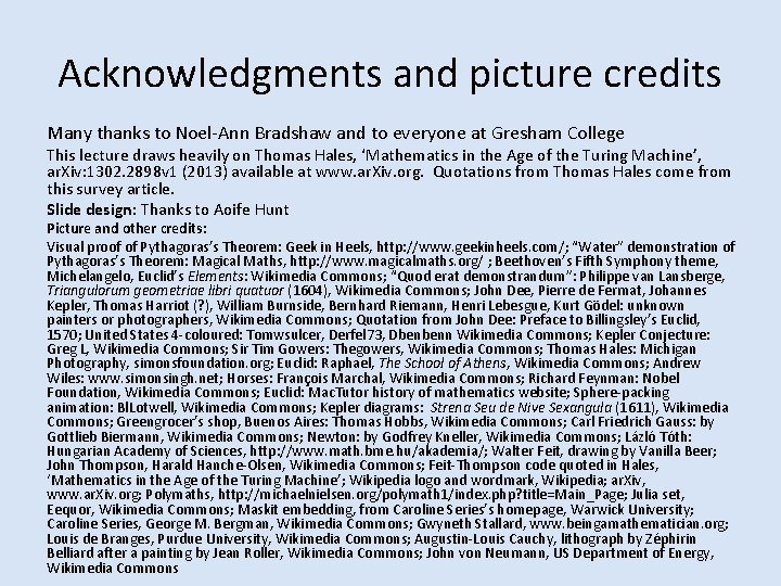 Acknowledgments and picture credits Many thanks to Noel-Ann Bradshaw and to everyone at Gresham