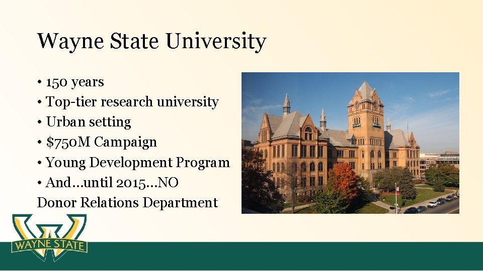 Wayne State University • 150 years • Top-tier research university • Urban setting •