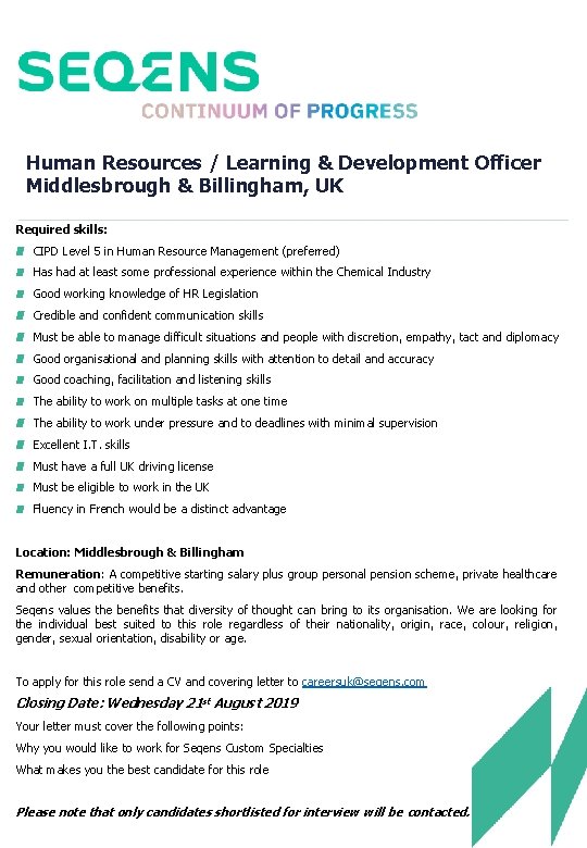 Human Resources / Learning & Development Officer Middlesbrough & Billingham, UK Required skills: CIPD