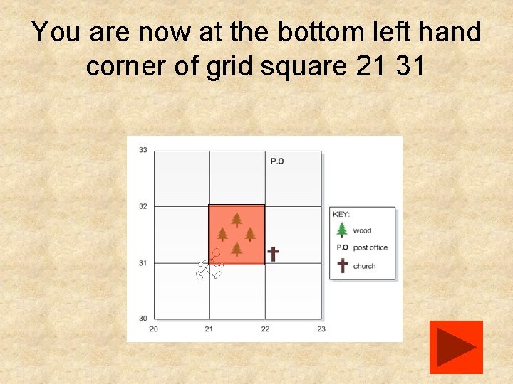 You are now at the bottom left hand corner of grid square 21 31